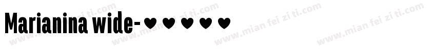 Marianina wide字体转换
